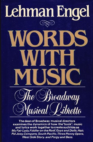 Beispielbild fr Words with Music : The Broadway Musical Libretto zum Verkauf von Better World Books