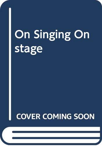 9780028705101: On Singing Onstage
