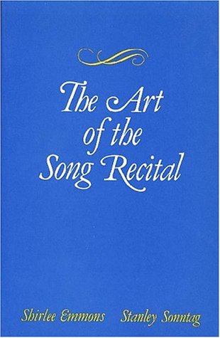 9780028705309: The Art of the Song Recital