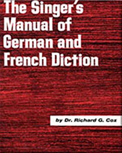 Stock image for Singer's Manual of German and French Diction for sale by Gulf Coast Books