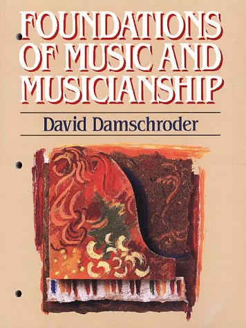 9780028706610: Foundations of Music and Musicianship