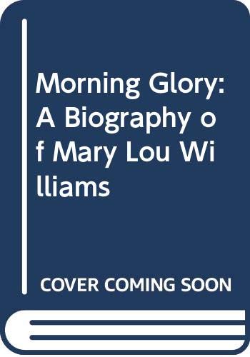 9780028706726: Morning Glory: A Biography of Mary Lou Williams