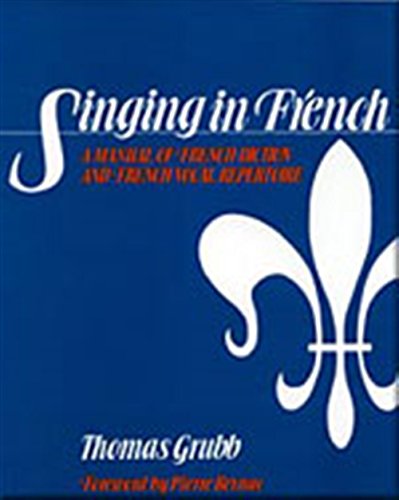 9780028707907: Singing in French: A Manual of French Diction and French Vocal Repertoire