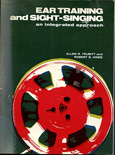 Imagen de archivo de Ear Training and Sight Singing: An Integrated Approach, Book 1 a la venta por HPB Inc.