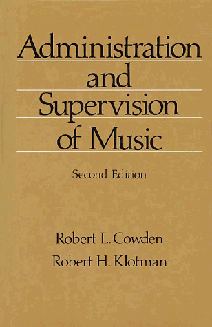 Imagen de archivo de Administration and Supervision of Music a la venta por Lost Books
