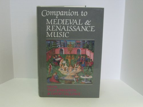 Beispielbild fr Companion to Medieval and Renaissance Music zum Verkauf von Yes Books