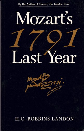 Beispielbild fr 1791: Mozart's Last Year zum Verkauf von Wonder Book