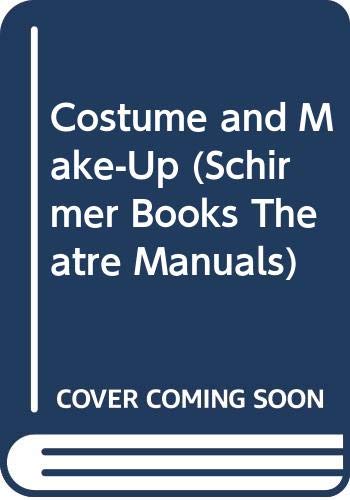 9780028713458: Costume and Make-up (Schirmer Books theatre manuals)