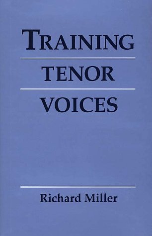 Training Tenor Voices - Miller, Richard