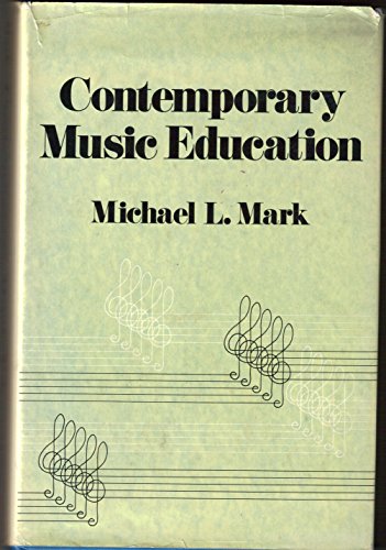 Beispielbild fr Contemporary Music Education zum Verkauf von Wonder Book