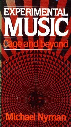 Beispielbild fr Experimental Music: Cage and Beyond zum Verkauf von ThriftBooks-Atlanta