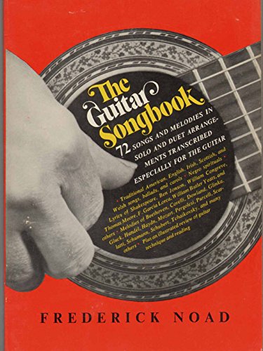 Beispielbild fr The Guitar Songbook - 72 Songs and Melodies in Solo and Duet Arrangements Transcribed Especially for the Guitar zum Verkauf von HPB-Diamond