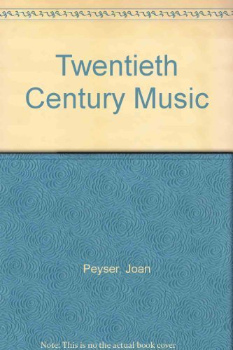 9780028718804: Twentieth-Century Music: The Sense Behind the Sound