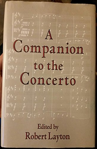 Beispielbild fr A Companion to the Concerto zum Verkauf von Better World Books