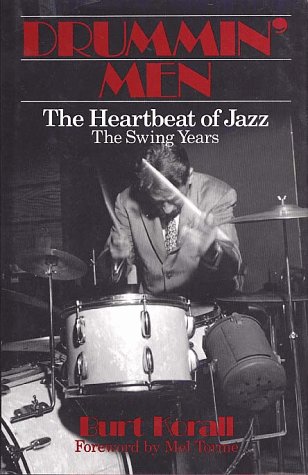9780028720005: Drummin' Men: Heartbeat of Jazz - The Swing Years