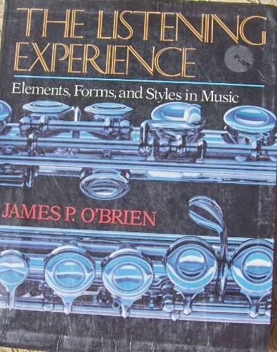 Imagen de archivo de The Listening Experience: Elements, Forms, and Styles in Music a la venta por BookHolders
