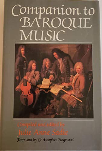 9780028722757: Companion to Baroque Music