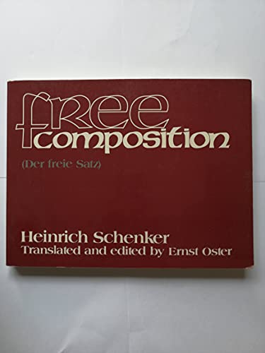 9780028723327: Free Composition (Der freie Satz) (New Musical Theories and Fantasies, Vol. 3)