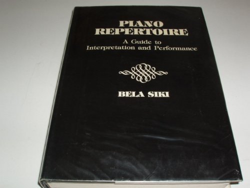 Stock image for PIANO REPERTOIRE: A GUIDE TO INT for sale by BennettBooksLtd