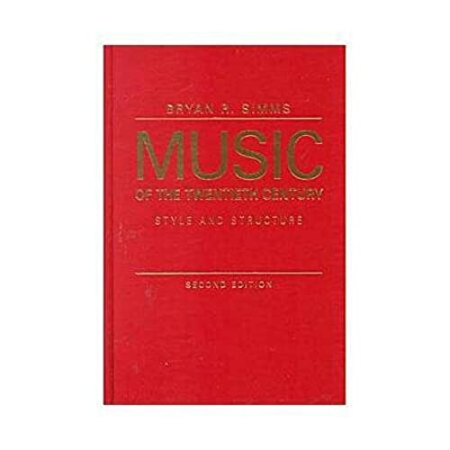 Imagen de archivo de Music of the Twentieth Century: Style and Structure a la venta por SecondSale