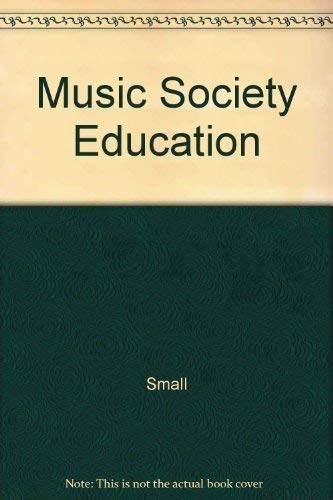 Stock image for Music, Society and Education for sale by Second Chance Books