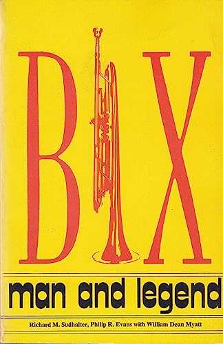 9780028725000: Bix: Man and Legend