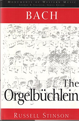 9780028725055: Bach, the Orgelb Uchlein (Monuments of western music)