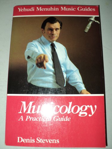 Stock image for Musicology: A Practical Guide for sale by Wonder Book