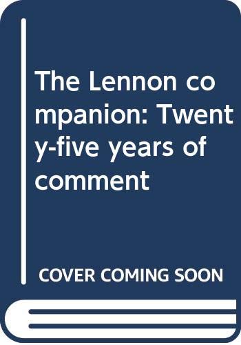 Imagen de archivo de The Lennon Companion: Twenty-Five Years of Comment a la venta por ThriftBooks-Atlanta