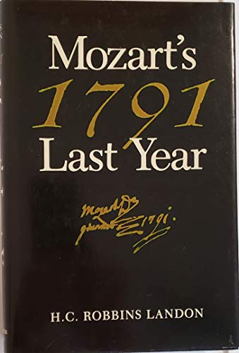 Imagen de archivo de Mozart's Last Year/1791 a la venta por Jay W. Nelson, Bookseller, IOBA