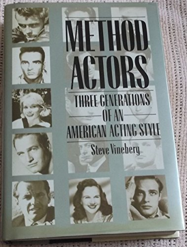 9780028726878: Method Actors: Three Generations of an American Acting Style