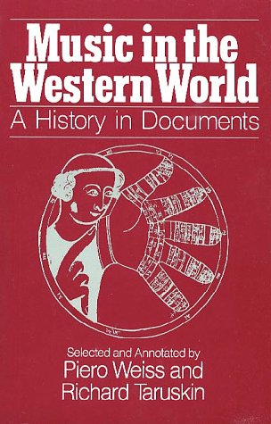 Stock image for Music in the Western World: A History in Documents for sale by Front Cover Books