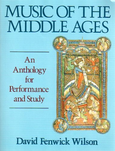 9780028729527: Music of the Middle Ages: An Anthology for Performance and Study Vol 2