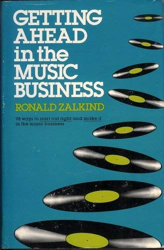 Stock image for Getting Ahead in the Music Business for sale by SecondSale