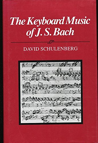 Beispielbild fr The Keyboard Music of J. S. Bach zum Verkauf von Better World Books