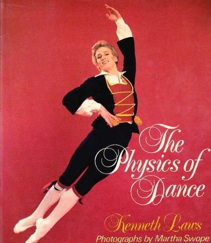 Stock image for The Physics of Dance for sale by Better World Books