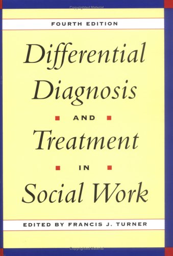 Stock image for Differential Diagnosis and Treatment in Social Work for sale by Better World Books