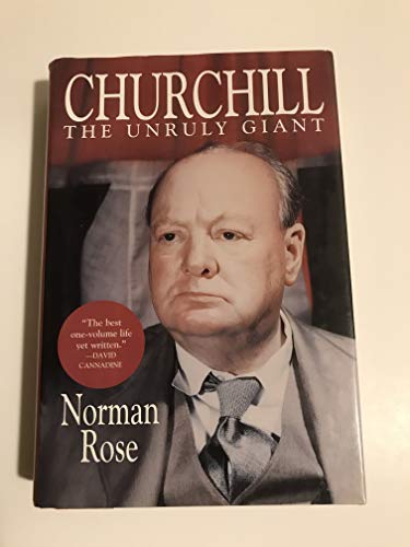 Imagen de archivo de Churchill: The Unruly Giant a la venta por Pages Past--Used & Rare Books