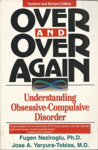 Stock image for Over and Over Again: Understanding Obsessive-Compulsive Disorder for sale by ThriftBooks-Dallas