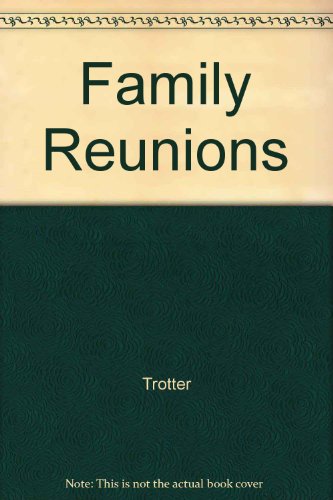 9780028740157: Family Reunions