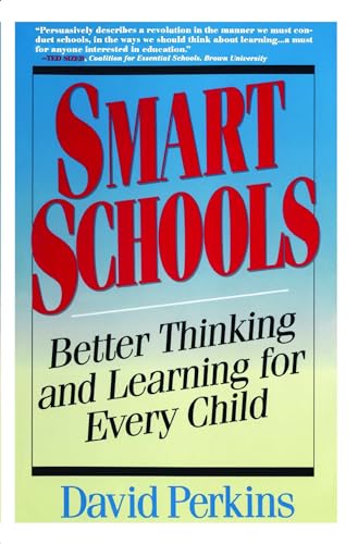 Imagen de archivo de Smart Schools: Better Thinking and Learning for Every Child a la venta por Revaluation Books