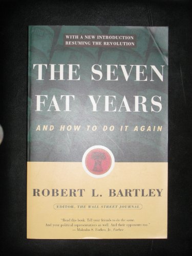 Stock image for The Seven Fat Years: And How to Do It Again for sale by Zoom Books Company