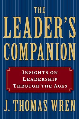 9780028740911: The Leader's Companion: Insights on Leadership Through the Ages