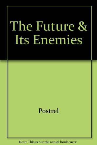 9780028741086: The FUTURE AND ITS ENEMIES