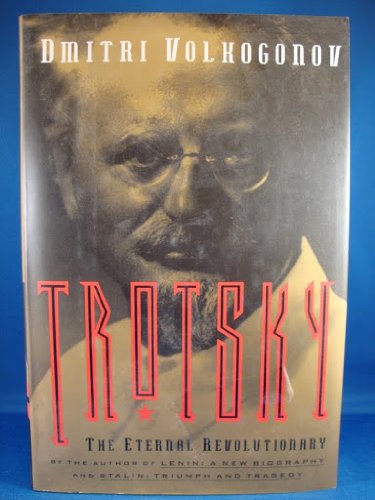 9780028741192: Trotsky: The Eternal Revolutionary