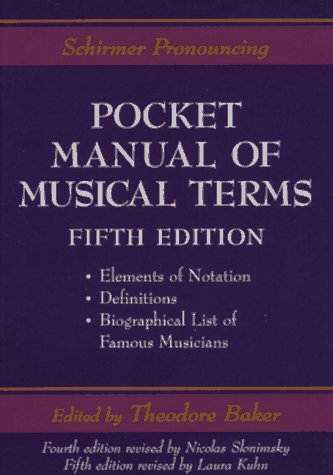 9780028745671: Schirmer Pronouncing Pocket Manual of Musical Terms