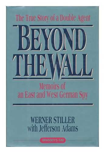 9780028810072: Beyond the Wall: Memoirs of an East and West German Spy (Intelligence and National Security Series)