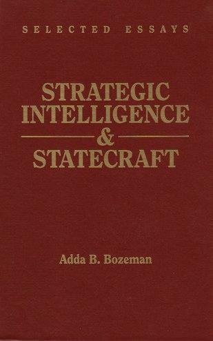 9780028810096: Strategic Intelligence & Statecraft: Selected Essays (Brassey's Intelligence and National Security Library)