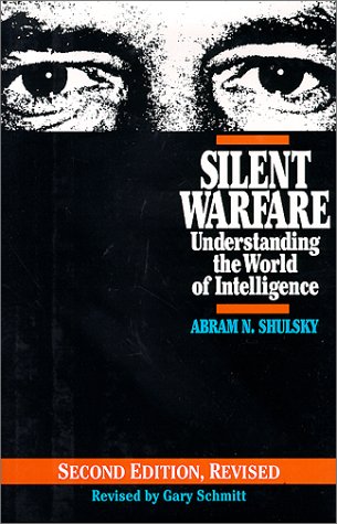9780028810256: Silent Warfare: Understanding the World of Intelligence