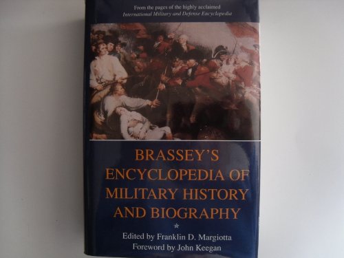 Beispielbild fr Brassey's Encyclopedia of Military History and Biography zum Verkauf von Better World Books